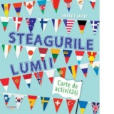 Steagurile lumii. Carte de activitati - Razvan Andrei, Annabel Savery