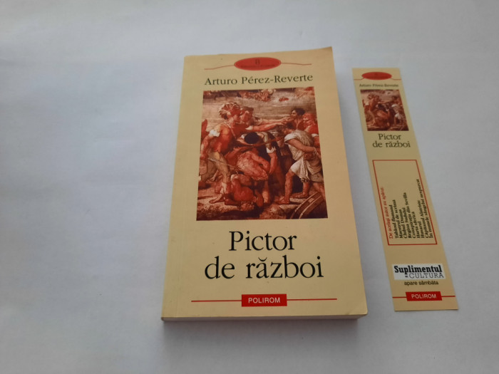 ARTURO PEREZ REVERTE PICTOR DE RAZBOI--RF19/2