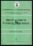 Obiectiv si subiectiv in evolutia limbii romane / Valeria Gutu Romalo