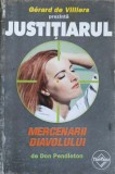 Mercenarii Diavolului - Gerard de Villiers, Editura Tinerama 2004, Carte Politista, Colectia Justitiarul