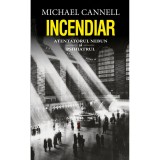 Incendiar, Michael Cannell, Rao