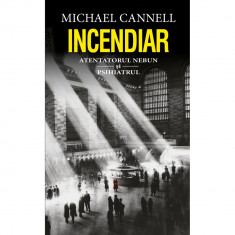 Incendiar, Michael Cannell