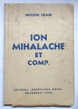 ION MIHALACHE ET COMP. de NICUSOR GRAUR, BUC. 1946