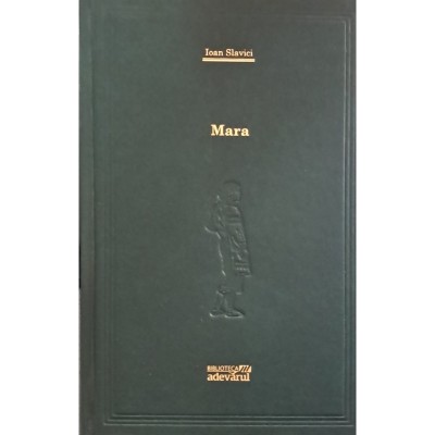 Ioan Slavici - Mara (Vol.26) - 106510 foto