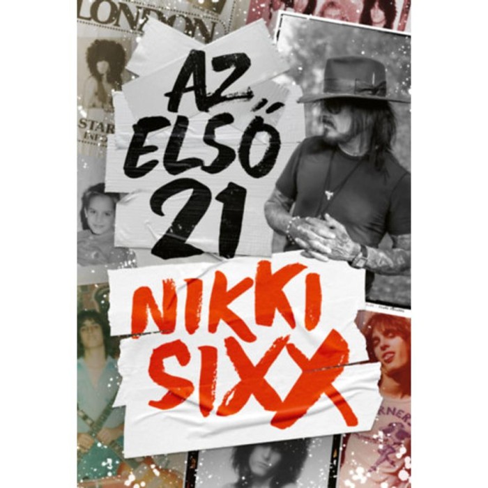 Az első 21 - Nikki Sixx