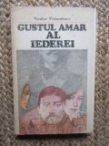 Gustul amar al iederei de Niculae Franculescu