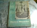 REVISTA MAREA NOASTRA NR.11-12 /1945