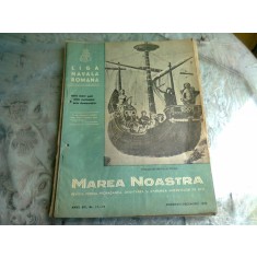 REVISTA MAREA NOASTRA NR.11-12 /1945