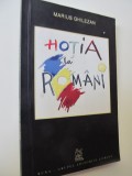 Hotia la romani - Marius Ghilezan