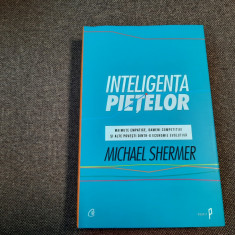 Michael Shermer INTELIGENTA PIETELOR cartonata cu supracoperta