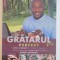 GRATARUL PERFECT de CHRIS KNIGHT , TYLER J. SMITH , 2008