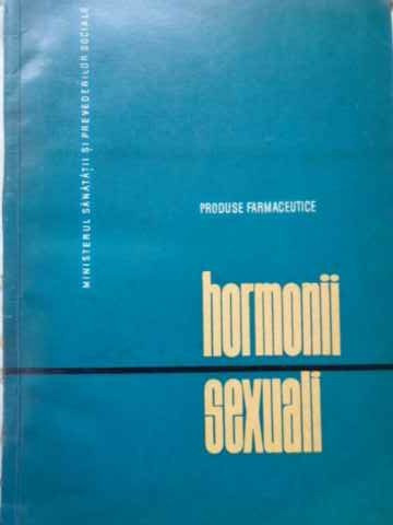 HORMONII SEXUALI. PRODUSE FARMACEUTICE-TEODORU GHEORGHE