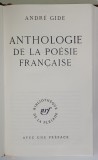 ANTHOLOGIE DE LA POESIE FRANCAISE par ANDRE GIDE, BIBLIOTHEQUE DE LA PLEIADE 1949