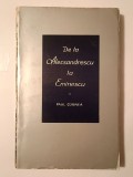 Paul Cornea (dedicație/ autograf) - De la Alecsandrescu la Eminescu: aspecte - figuri - idei