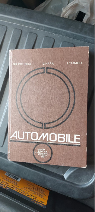 Automobile - Gh. Potincu, V. Hara , I. Tabacu , STARE FOARTE BUNA