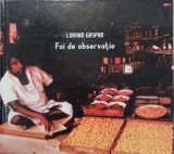 Foi de observatie - Lorand Gaspar
