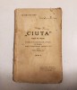 Ciuta, piesă &icirc;n trei acte - Victor Ion Popa, carte veche, 1924