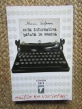 Nota Informativa Bătută la Mașină - Ileana Vulpescu - Roman, Editura Tempus, 2011, 400 Pagini