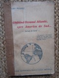 Mihail Negru - Strabatand Oceanul Atlantic, spre America de Sud...