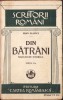 C8216N Din bătr&acirc;ni, narațiune istorică de Ioan Slavici, 1936