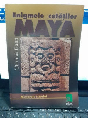 Enigmele cetatilor Maya - Thomas Gann foto