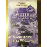 SCANTEIA VINE DE LA MOSCOVA-VARTAN ARACHELIAN-234009
