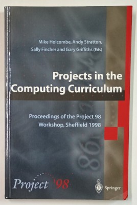 PROJECTS IN THE COMPUTING CURRICULUM by MIKE HOLCOMBE ...GARRY GRIFFITHS , 1998 foto