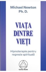 Viata dintre vieti - Michael Newton