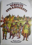 Virtuti Stramosesti - Petru Demetru Popescu (Coperta Uzata) - Carte Povesti Copii