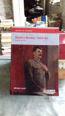 STALIN&amp;#039;S RUSSIA, 1924-53 - MICHAEL LYNCH (RUSIA SUB CONDUCEREA LUI STALIN) foto