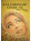 Ludmila Cosmovici - Caleidoscop cosmetic (Editia: 1988)