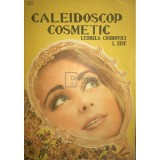 Ludmila Cosmovici - Caleidoscop cosmetic (Editia: 1988)