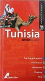 Tunisia. Ghid Turistic - Peter Lilley. Ghid de călătorie Tunisia