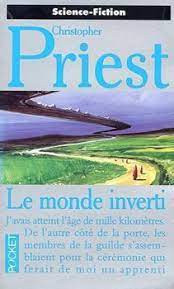 Christopher Priest - Le Monde inverti foto