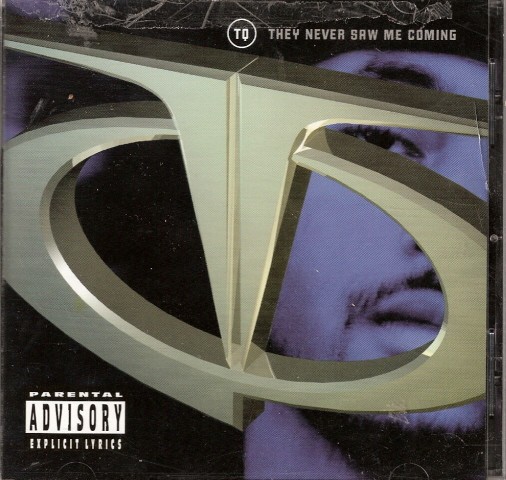 CD TQ &ndash; They Never Saw Me Coming (EX)