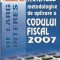 Normele metodologice de aplicare a Codului Fiscal 2007