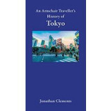 Armchair Traveller&#039;s History of Tokyo