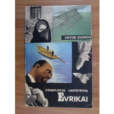 Viktor Egorov - Complotul impotriva Evrikai