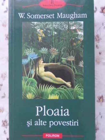 PLOAIA SI ALTE POVESTIRI-W. SOMERSET MAUGHAM-278415