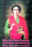 Sfantul Mare Mucenic Pantelimon, doctorul doctorilor. Viata, minunile si acatistul - 2006 ($S235)