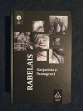 Gargantua si Pantagruel &ndash; Francois Rabelais (ed. cartonata), Univers Enciclopedic