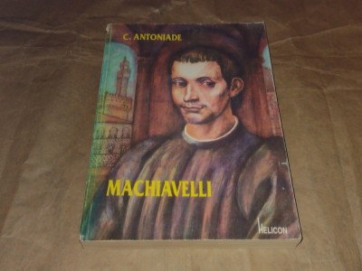 C.ANTONIADE - MACHIAVELLI foto