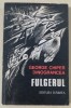 Myh 413f - George Chiper Dinograncea - Fulgerul - ed 1973