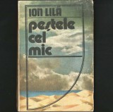 Peștele cel Mic, roman de Ion Lilă