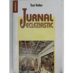 Jurnal ecleziastic - Toni Halter