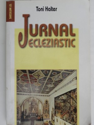 Jurnal ecleziastic - Toni Halter foto