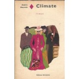 Climate (ed. Eminescu) - Andre Maurois