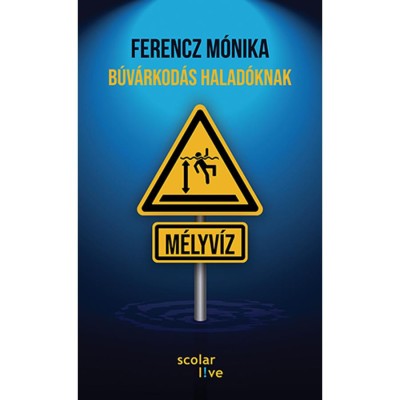 B&amp;uacute;v&amp;aacute;rkod&amp;aacute;s halad&amp;oacute;knak - Ferencz M&amp;oacute;nika foto