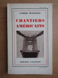 Andre Maurois - Chantiers Americains (1933)