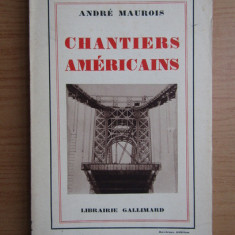 Andre Maurois - Chantiers Americains (1933)